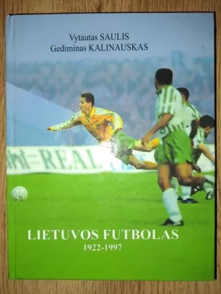 Lietuvos futbolas 1922-1997