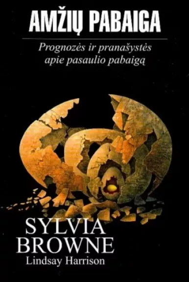 Amžių pabaiga - Sylvia Browne, knyga