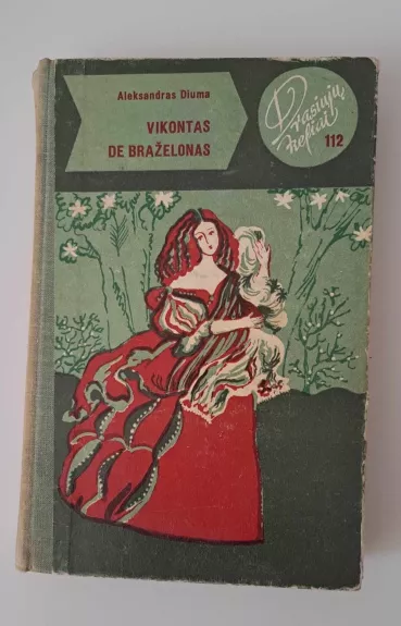 Vikontas de Braželonas (II dalis)