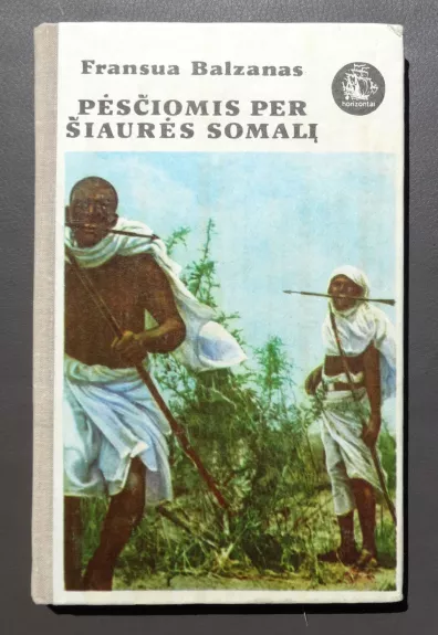 Pėsčiomis per Šiaurės Somalį