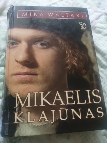 Mikaelis Klajūnas - Mika Waltari, knyga 1