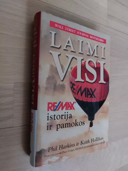 Laimi visi: Remax istorija ir pamokos