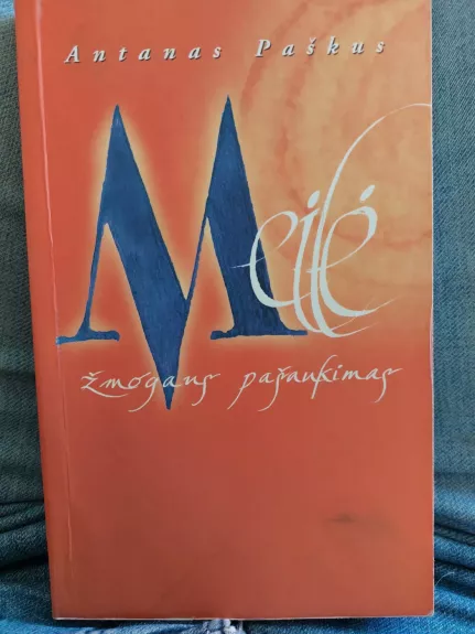 Meilė žmogaus pašaukimas