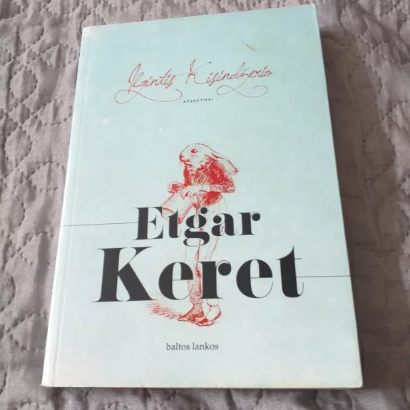 Ilgintis Kisindžerio - Etgar Keret, knyga