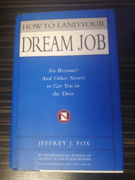 How to land your dream job - Jeffrey J. Fox, knyga