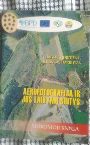 Aerofotografija ir jos taikymo sritys - Daiva Gudritienė, knyga 1