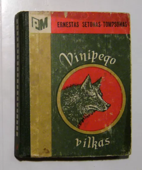 Vinipego vilkas - Ernestas Setonas-Tompsonas, knyga