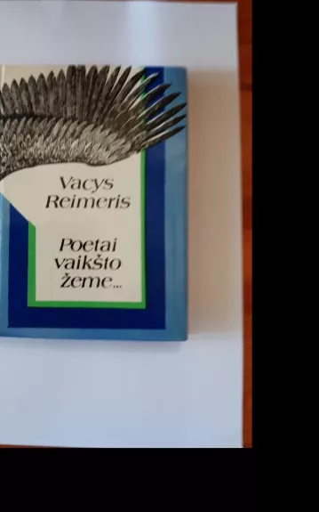 Poetai vaikšto žeme...