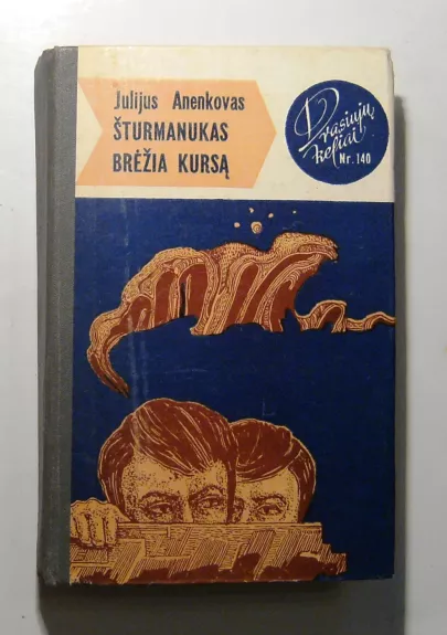 Šturmanukas brėžia kursą