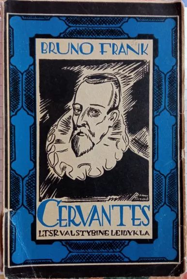 Cervantes - Bruno Frank, knyga 1