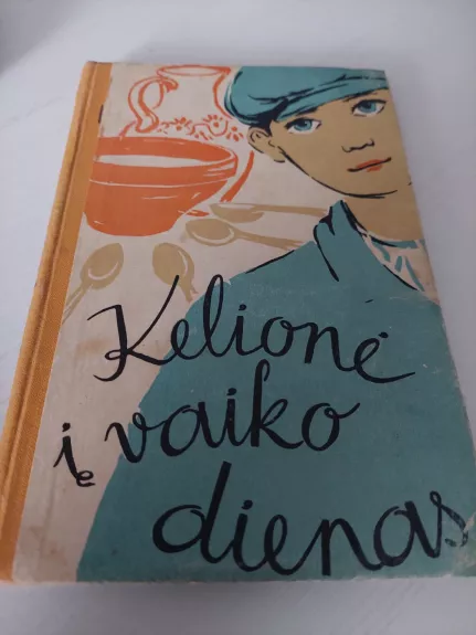 Kelionė į vaiko dienas