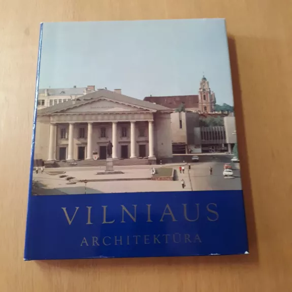 Vilniaus architektūra - Autorių Kolektyvas, knyga 1