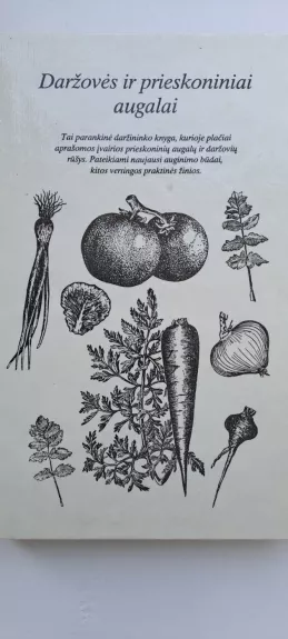 Daržovės ir prieskoniniai augalai
