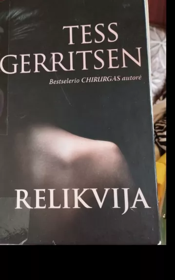 Relikvija - Tess Gerritsen, knyga