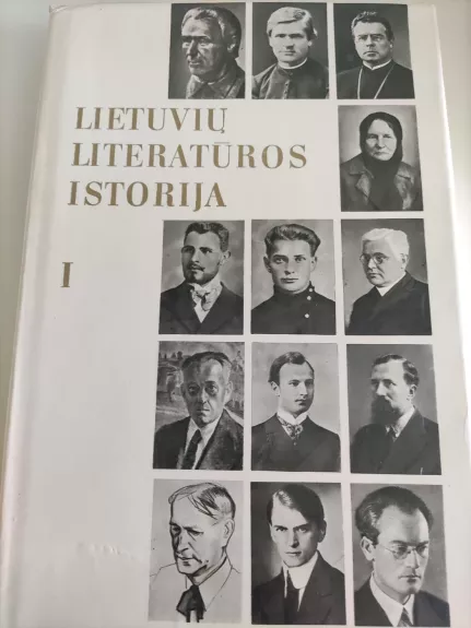 Lietuvių literatūros istorija 1 - Autorių Kolektyvas, knyga