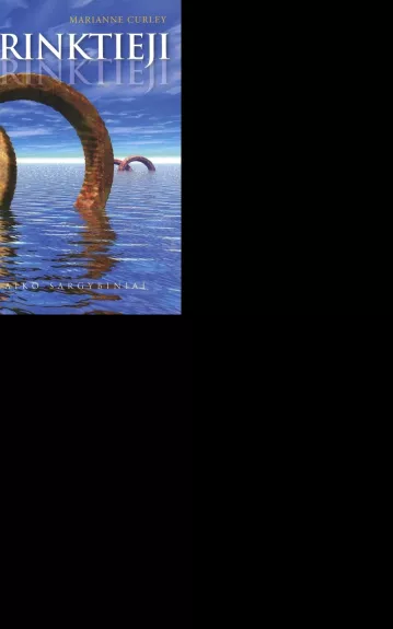 Išrinktieji - Curley Marianne, knyga