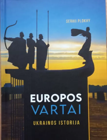 Europos vartai - Serhii Plokhy, knyga