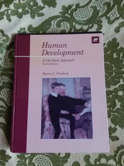 Human Development: A Life-Span Approach - Karen L. Freiberg, knyga 1