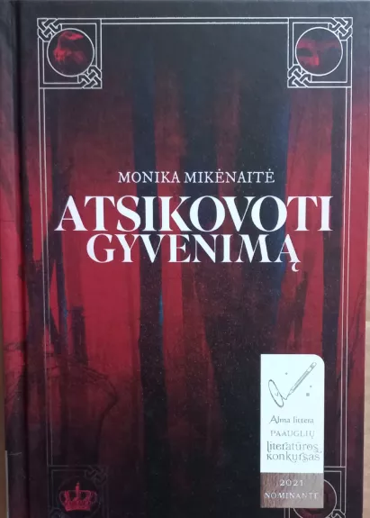 Atsikovoti gyvenimą
