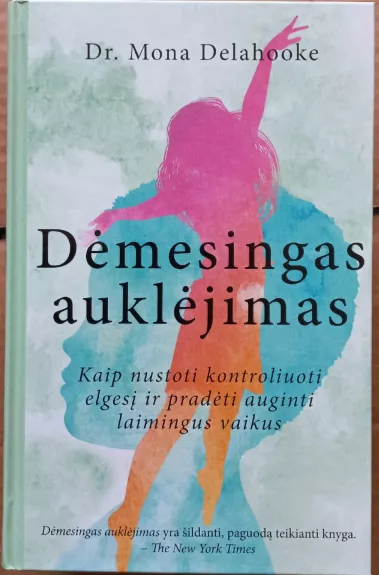 Dėmesingas auklėjimas