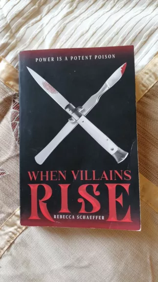 When Villains Rise - Rebecca Schaeffer, knyga 1
