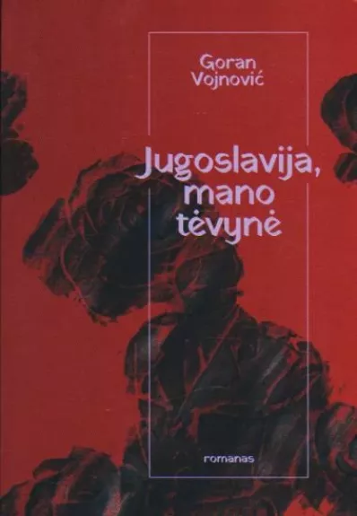 Jugoslavija, mano tevyne