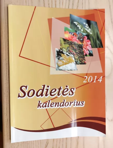 Sodietės kalendorius 2014 - Autorių Kolektyvas, knyga 1