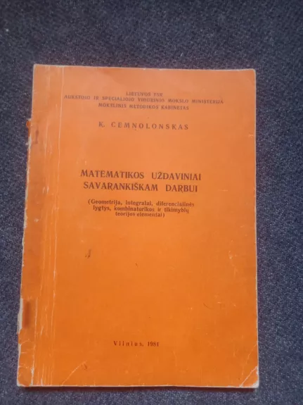 Matematikos uždaviniai savarankiškam darbui - K. Cemnolonskas, knyga