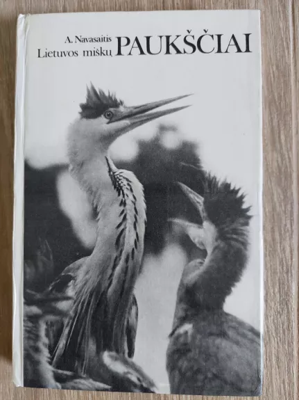 Lietuvos miškų paukščiai - Autorių Kolektyvas, knyga
