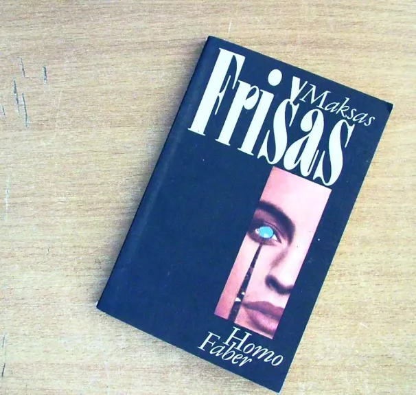 Homo Faber - Maksas Frišas, knyga