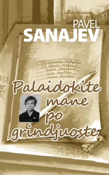 Palaidokite mane po grindjuoste