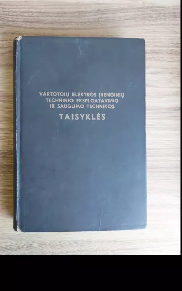 Vartotojų elektros įrenginių technnio eksploatavimo ir saugumo technikos taisyklės