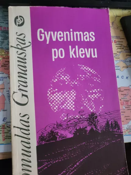 Gyvenimas po klevu - Romualdas Granauskas, knyga