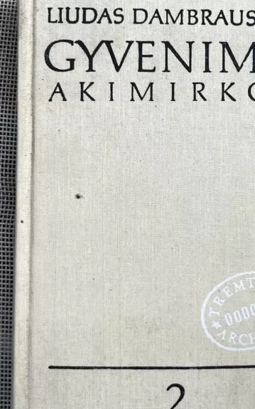 Gyvenimo akimirkos (2 tomas)