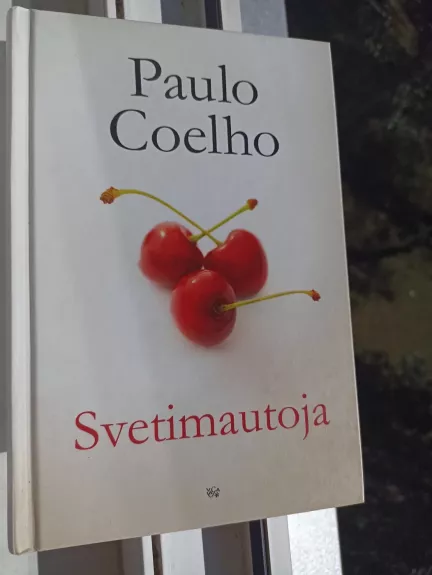 Svetimautoja: [romanas] - Paulo Coelho, knyga 1