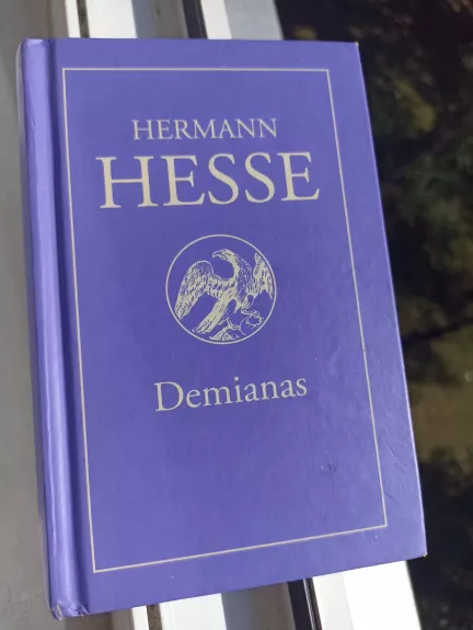 Demianas: Emilio Sinklerio jaunystės istorija - Hermann Hesse, knyga 1