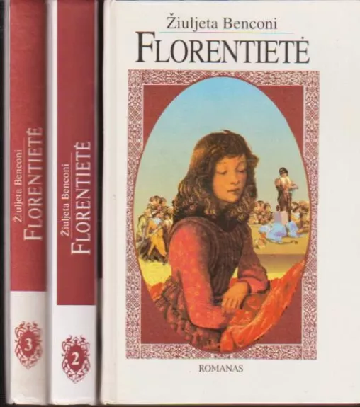 Florentietė (I II III dalys)