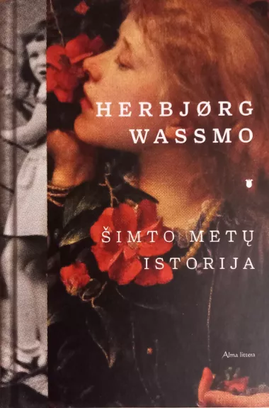 Šimto metų istorija - Herbjørg Wassmo, knyga