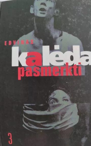 Pasmerkti - Edvinas Kalėda, knyga