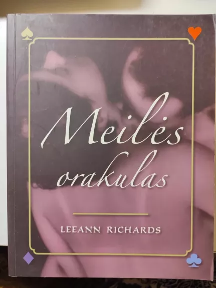 Meilės orakulas - Leeann Richards, knyga