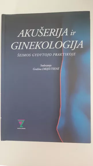 Akušerija ir ginekologija šeimos gydytojo praktikoje