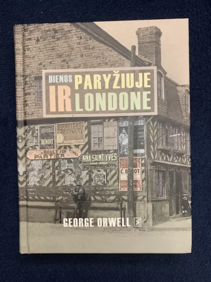 Dienos Paryžiuje ir Londone - George Orwell, knyga