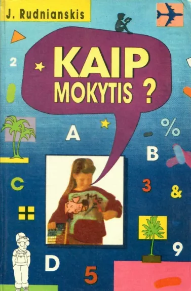 Kaip mokytis? - J. Rudnianskis, knyga