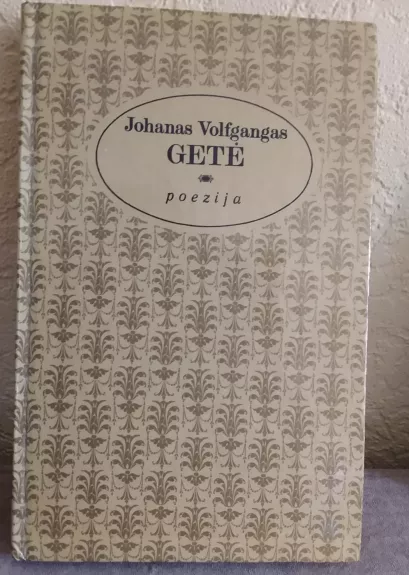 poezija - Johanas Volfgangas Gėtė, knyga