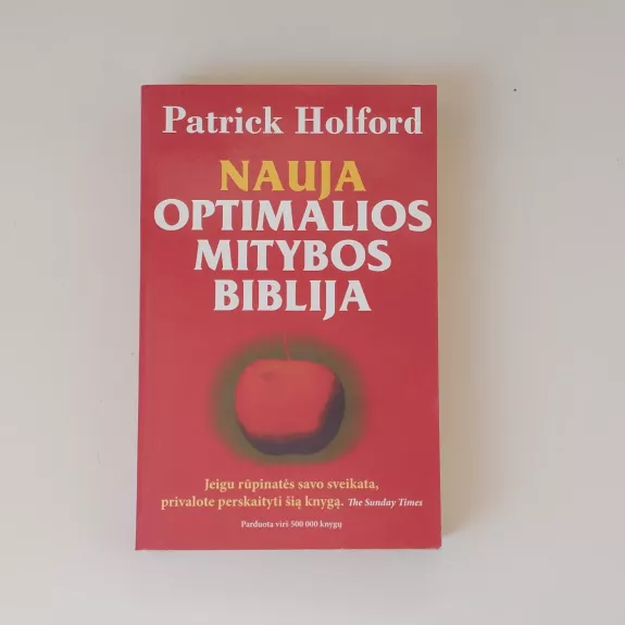Nauja optimalios mitybos biblija - Patrick Holford, knyga