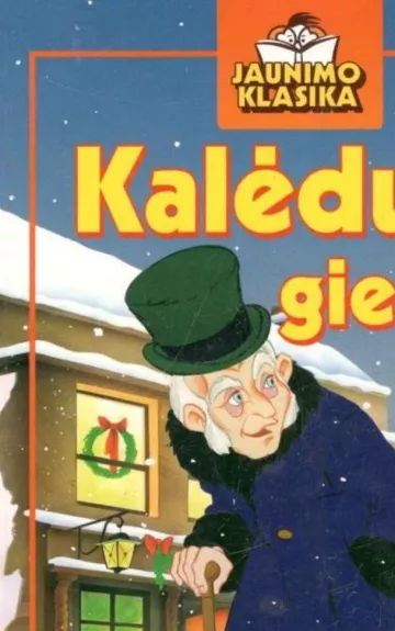 Jaunimo klasika "Kalėdų giesmė" - Dikensas Čarlzas, knyga