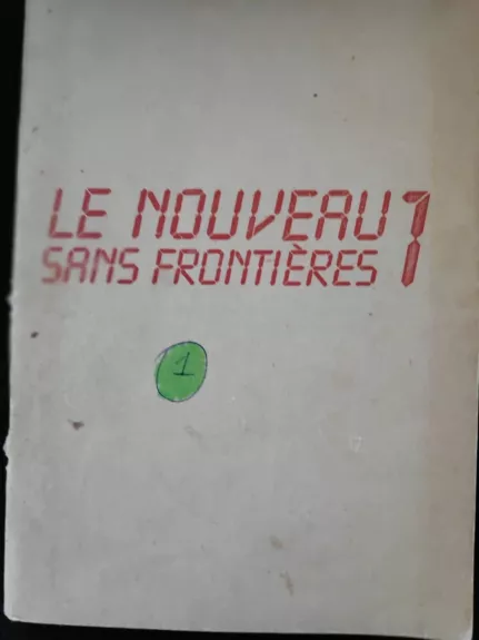 Le Nouveau sans frontieres - Autorių Kolektyvas, knyga 1