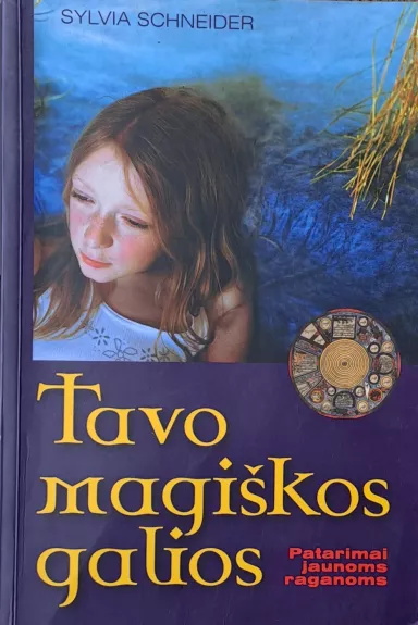 Tavo magiškos galios