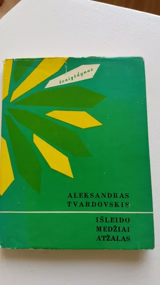 Išleido medžiai atžalas - Aleksandras Tvardovskis, knyga 1