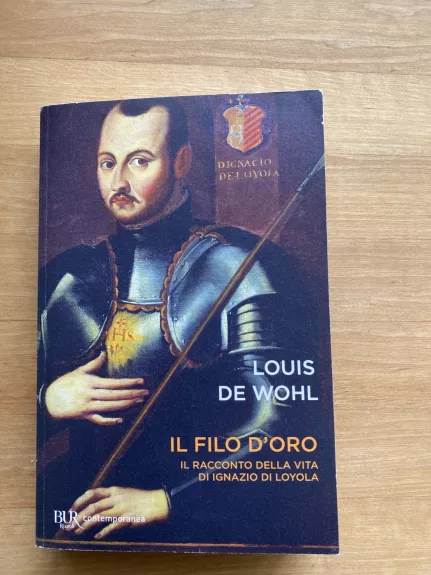 Il fillo d’oro - Louis De Wohl, knyga